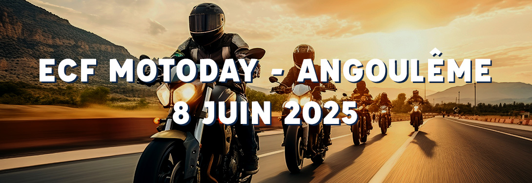 ECF MOTODAY - ANGOULEME / 8 JUIN 2025